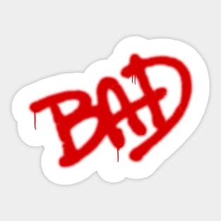 BAD Sticker